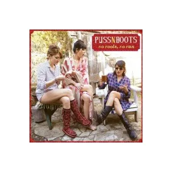 Zahraniční hudba No Fools,No Fun - Puss N Boots [CD]