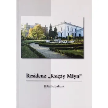 Cestování Rezydencja Księży Młyn w.niemiecka - praca zbiorowa