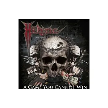 Zahraniční hudba Game You Cannot Win / Digipack - Heretic [CD]