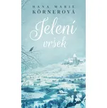 Jelení vršek - Hana Marie Körnerová…