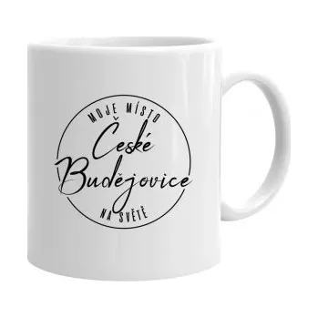 Žertovný předmět České Budějovice - moje místo na světě - hrnek s potiskem- Tričkový.cz