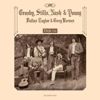 Zahraniční hudba Déja Vu Alternates - Crosby, Stills, Nash & Young [LP]