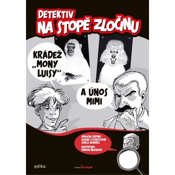 Detektiv na stopě zločinu: Krádež „Mony…
