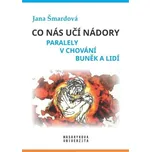Co nás učí nádory: Paralely v chování…