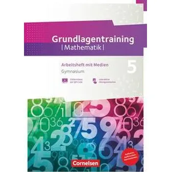 Cizí jazyk Fundamente der Mathematik 5. Schuljahr Gymnasium. Grundlagentraining - Arbeitsheft mit Medien und Lösungen
