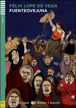 Španělský jazyk Lecturas ELI Jovenes y Adultos 2/A2: Fuenteovejuna - Félix Lope de Vega (2015, brožovaná) + CD