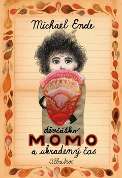 Děvčátko Momo a ukradený čas - Michael Ende (2021, pevná)