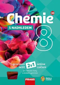 Chemie Chemie s nadhledem 8: Pracovní sešit 2v1 - Jiří Škoda a kol. (2019, brožovaná)