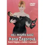 Hej, mistře basů - Hana Zagorová [DVD]