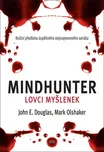 Mindhunter: Lovci myšlenek - John E.…