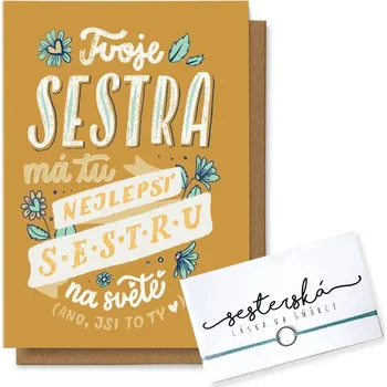 Tvoje sestra má tu nejlepší sestru na světě + provázkový náramek