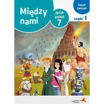 J.Polski SP 7/1 Między Nami ćw. wersja A GWO - A. Łuczak, E. Prylińska