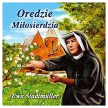 Dla przedszkolaka. Orędzie Miłosierdzia - Ewa Stadtmuller