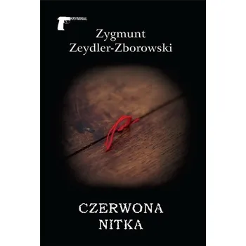 Czerwona nitka - Zygmunt Zeydler-Zborowski