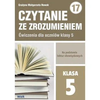 Czytanie ze zrozumieniem dla kl. 5 SP - Grażyna Małgorzata Nowak
