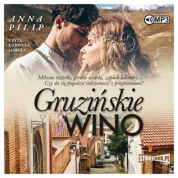 Gruzińskie wino audiobook - Anna Pilip