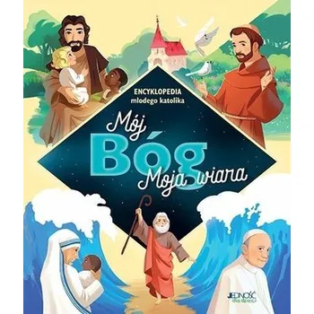 Mój Bóg. Moja wiara. Encyklopedia młodego katolika - Christine Pedotti