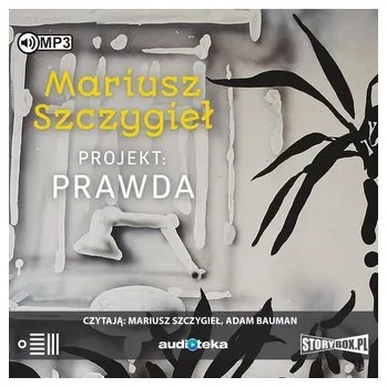 Projekt: Prawda audiobook - Mariusz Szczygieł
