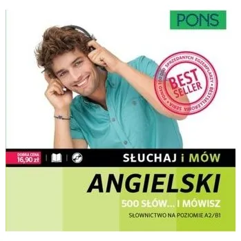 Słuchaj i mów. Angielski. 500 słów.. i mówisz w.2 - Praca zbiorowa