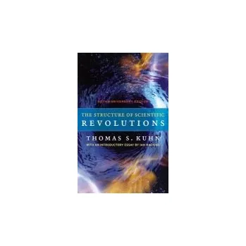 Cizojazyčná kniha Structure of Scientific Revolutions '- 50th Anniversary Edition - Kuhn, Thomas S. a Hacking, Ian