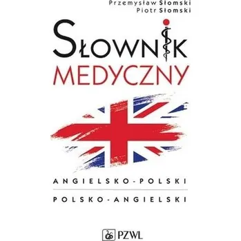 Multimedialny słownik medyczny angielsko-polski polsko-angielski