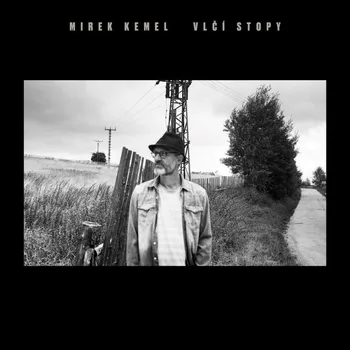 Česká hudba Vlčí stopy - Mirek Kemel [CD]