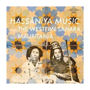 Zahraniční hudba LP Various: Hassānīya Music From The Western Sahara And Mauritania 2013