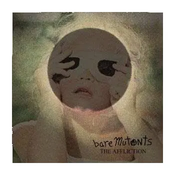 Zahraniční hudba LP Bare Mutants: The Affliction 2013