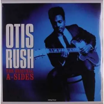 Hudba LP Otis Rush: Original A-Sides 2022 180g High Quality Vinyl