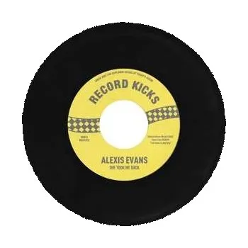 Zahraniční hudba SP Alexis Evans: 7-she Took Me Back/it's All Over Now 2019