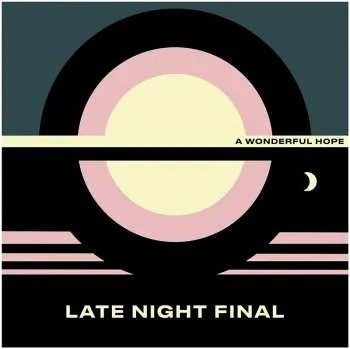 Zahraniční hudba CD Late Night Final: A Wonderful Hope 2020