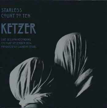 Zahraniční hudba SP Ketzer: Starless / Count To Ten CLR | LTD | NUM 2015 Numbered White Coloured Vinyl Limited Edition