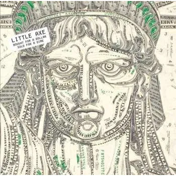 Zahraniční hudba LP Little Axe: Bought For A Dollar/Sold For A Dime LTD | NUM 2020 Numbered Remastered Limited Edition Vinyl