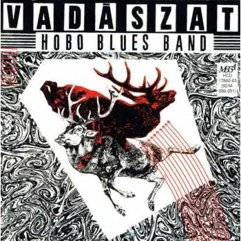 Zahraniční hudba 2CD Hobo Blues Band: Vadászat 2017 Hunting