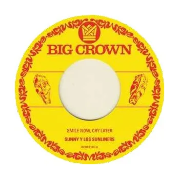 Zahraniční hudba SP Sunny & The Sunliners: Smile Now, Cry Later 2019