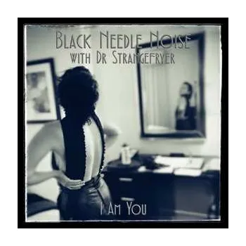 Zahraniční hudba SP Black Needle Noise: 7-i Am You LTD 2019 Limited Edition Vinyl