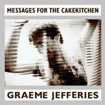 Zahraniční hudba LP Graeme Jefferies: Messages For The Cakekitchen LTD | CLR 2021 Download Code Red Vinyl Limited Edition
