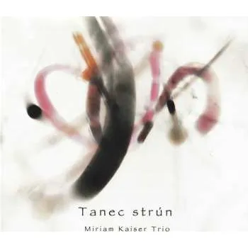 Zahraniční hudba CD Miriam Kaiser Trio: Tanec Strún 2020