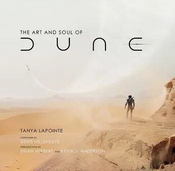 The Art and Soul of Dune - Tanya Lapointe [EN] (2021, pevná)