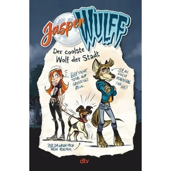 Jasper Wulff - Der coolste Wolf der Stadt - Wulff, Jasper