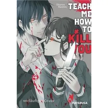 Komiks pro dospělé Teach me how to Kill you 4 - Hanten, Sharoh
