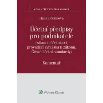 Účetní předpisy pro podnikatele - Hana Březinová (2016, brožovaná)