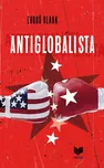 Antiglobalista - Luboš Blaha [SK]…