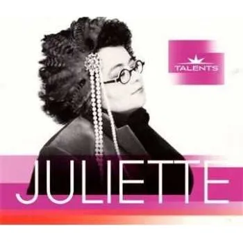 Zahraniční hudba CD Juliette: TALENTS 2019