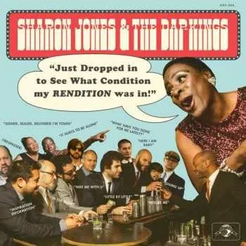 Zahraniční hudba CD Sharon Jones & The Dap-Kings: Just Dropped In (To See What Condition My Rendition Was In) 2021 To See What Condition My Rendition Was In