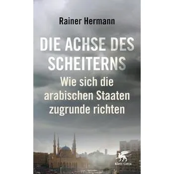 Die Achse des Scheiterns - Hermann Rainer