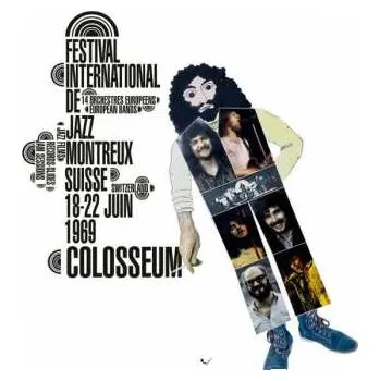 Zahraniční hudba CD Colosseum: Festival International De Jazz Montreux Suisse 18 - 22 Juin 1969 2020