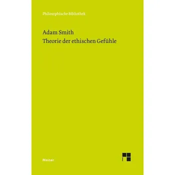 Theorie der ethischen Gefühle - Adam Smith