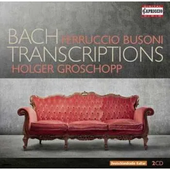 Zahraniční hudba 2CD Ferruccio Busoni: Bach-transkriptionen 2014