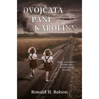Dvojčata paní Karoliny - Ronald H. Balson (2021, pevná)